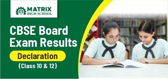 CBSE Board Exam Results Declaration (Class 10 & 12)